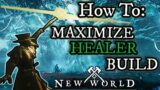New World: How to Maximize your Build as a Healer!