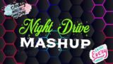 Night Drive Mashup | Long Drive Mashup | New Songs, New Beats with Beautiful Views of DHA City.