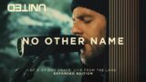 No Other Name – Of Dirt and Grace (Live From The Land) – Hillsong UNITED
