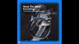 None The Wiser – Everything (Tommy Heron & Lawrence Friend Mix) [PURE BEATS RECORDS] Soulful House