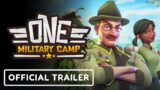 One Military Camp – Official Early Access Launch Trailer