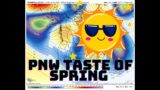 Pacific NW Taste of Spring, then active again!