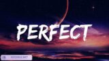 Perfect – Ed Sheeran (Lyrics) | Bruno Mars, Ava Max, Jack Harlow,…