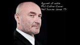 Phil Collins against all odds cover. Demo