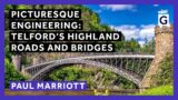 Picturesque Engineering: Telford's Highland Roads and Bridges