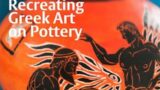 Recreating Greek Art on Terracotta Pottery