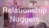 Relationship Nuggets – Pastor Andre Mitchell