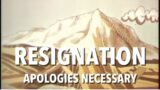 Resignation – Apologies Necessary (Lyric Video)