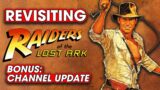Revisiting Raiders of the Lost Ark (Bonus Channel Update) – Talking About Tapes