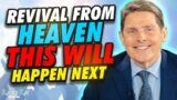 Revival From Heaven – This Will Happen Next