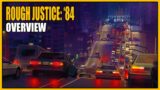 Rough Justice: '84 | Gameplay Overview