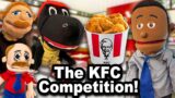 SML Movie: The KFC Competition!