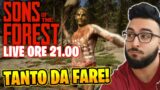 SONS OF THE FOREST LIVE ! – ABBIAMO TANTISSIMO DA FARE E DA SCOPRIRE !