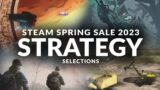 STEAM SPRING SALE 2023 –  Seven Strategy Selections (Plus Sim, Management & City-Building Games)