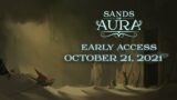 Sands of Aura – Trailer