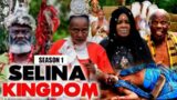 Selina Kingdom Season 1 (An Orphan Was Accused Of Being A Witch) #selinakingdom Latest 2023 Movies..