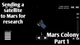 Sending a satellite to Mars | Mars Colony | SFS