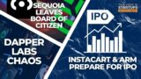 Sequoia resigns from Citizen's board, IPO window opens, chaos at Dapper Labs | E1691