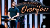 Sharing out of the Overflow | Dr. Nate Millican | Graceland Church LIVE