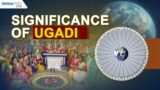 Significance of Ugadi/ Baisakhi/ Gudi Padwa