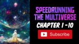 Speedrunning the Multiverse ch1-10| WebNovel | Audiobook