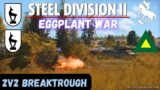 Steel Division II. Kingdom Eggplant War. 2v2 Breaktrough