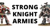 Strong Knight Tournament Lists – Imperial Knights + Chaos Knights Army Lists