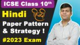 Study Less, Score More | ICSE Hindi Class 10 2023 Paper Pattern, Time Management & Strategy