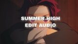 Summer High  – Ap Dhillon  {Audio Edit }