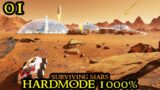 Surviving Mars HARDMODE 1000% Difficulty – The BEST Start || HARDCORE Survival Sandbox Part 01