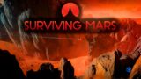 Surviving Mars – Martian Colony Builder [1]
