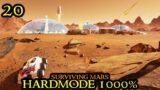 TERRAFORMING BEGINS – Surviving Mars HARDMODE 1000% Difficulty || HARDCORE Survival Part 20