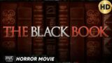 THE BLACK BOOK – EXCLUSIVE FULL HD HORROR MOVIE IN ENGLISH