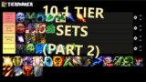 THE LAST 6 CLASSES! | 10.1 Tier Sets (Part 2)