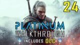 THE WITCHER 3 – Platinum Walkthrough & DLC 24/x – All Trophies & Achievements 20 hrs – Trophy Guide