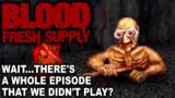 THERE'S A WHOLE EPISODE WE NEVER PLAYED? Let’s Play Blood: Fresh Supply (1080p 60fps PC Gameplay)
