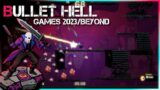TOP 10 New Upcoming BULLET HELL Games 2023 & BEYOND