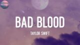 Taylor Swift – Bad Blood (Lyrics)