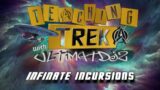 Teaching Trek Presents: Infinite Incursions // What We Know So Far // STFC