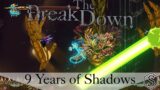 The Break Down: 9 Years of Shadows