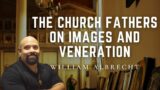 The Church Fathers on Images and Veneration