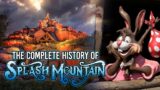 The Complete History of Splash Mountain