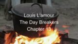 The DayBreakers Chapter 13 Louis L'amour story audio performance Sackett Novel