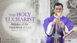 The Holy Eucharist – Monday – 3rd Week of Lent – March 13 | Archdiocese of Bombay