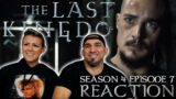 The Last Kingdom Season 4 Episode 7 REACTION!!