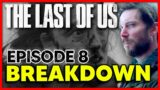 The Last of Us Episode 8 BREAKDOWN w/ Troy Baker (FULL SPOILERS)