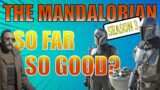 The Living Force Ep 206: The Mandalorian Season 3 – So Far So Good?