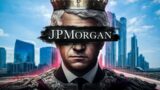 The Mastermind behind the Most Powerful Bank (J.P Morgan)