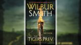 The Tiger's Prey by Wilbur Smith [Part 1] – Historical Fiction Audiobooks