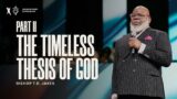 The Timeless Thesis of God Part II – Bishop T.D. Jakes